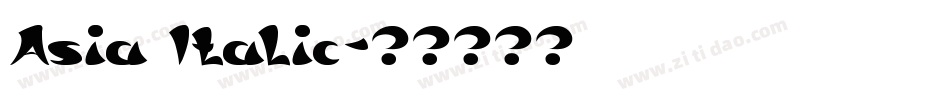 Asia Italic字体转换